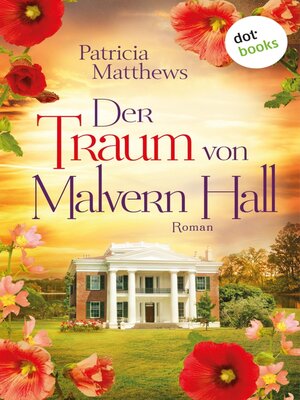 cover image of Der Traum von Malvern Hall